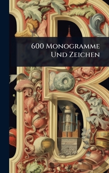 Hardcover 600 Monogramme Und Zeichen Book