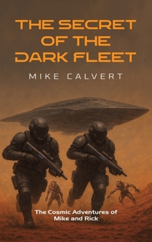 Hardcover The Secret of the Dark Fleet Book