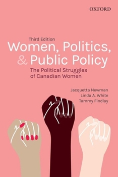 Paperback Women, Politics, and Public Policy: The Political Struggles of Canadian Women Book