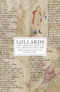 Paperback Lollards and Their Influence in Late Medieval England Book