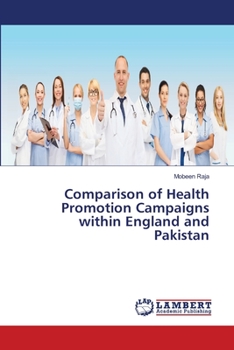 Paperback Comparison of Health Promotion Campaigns within England and Pakistan Book