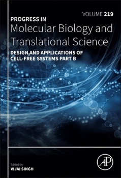Hardcover Design and Applications of Cell-Free Systems Part B: Volume 219 Book