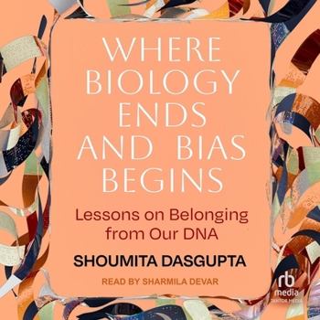 MP3 CD Where Biology Ends and Bias Begins: Lessons on Belonging from Our DNA Book
