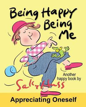 Paperback Being Happy Being Me: Delightful Bedtime Story/Picture Book, Discovering the Magic of Being Me, for Beginner Readers, Ages 2-8) Book