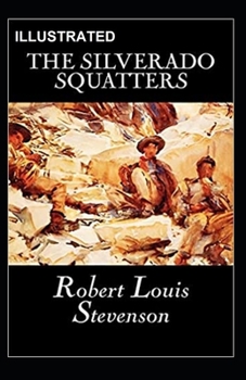 Paperback The Silverado Squatters Illustrated Book