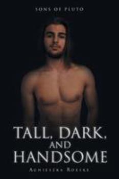 Paperback Tall, Dark, and Handsome Book