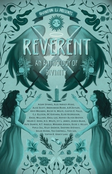 Reverent: An Anthology of Divinity