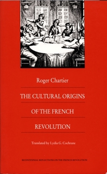 Paperback The Cultural Origins of the French Revolution Book