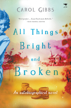 Paperback All Things Bright and Broken: An Autobiographical Novel Book