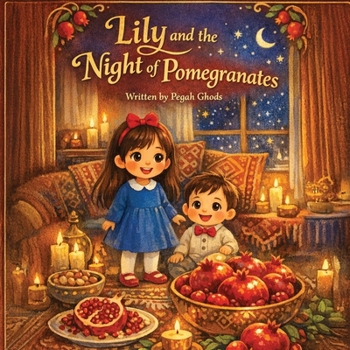 Paperback Lily and the Night of Pomegranates Book