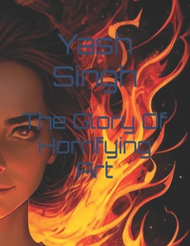 Paperback The Glory Of Horrifying Art Book