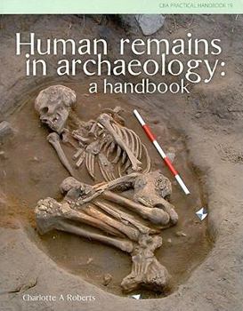 Paperback Human Remains in Archaeology: A Handbook Book