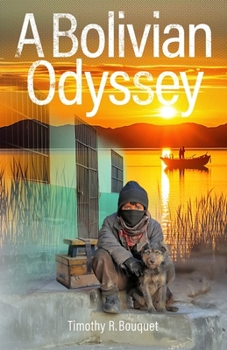 Paperback A Bolivian Odyssey Book