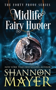 Paperback Midlife Fairy Hunter: A Paranormal Women's Fiction Novel Book