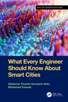 Paperback What Every Engineer Should Know About Smart Cities Book