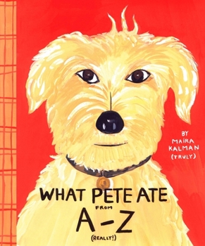 Hardcover What Pete Ate from A to Z Book