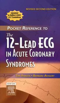 Paperback Pocket Reference to the 12-Lead ECG in Acute Coronary Syndromes Book