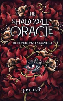 Paperback The Shadowed Oracle (The Bonded Worlds) Book