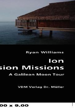 Paperback Ion Propulsion Mission Book