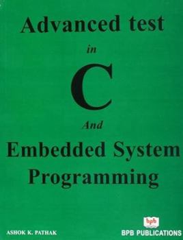 Paperback Advanced Test in C and Embedded System Programming Book
