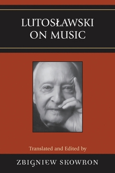 Paperback Lutoslawski on Music Book