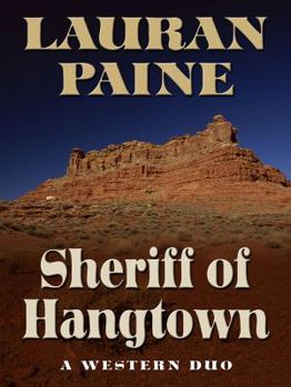 Hardcover Sheriff of Hangtown: A Western Duo Book