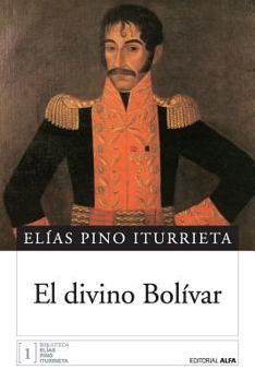 Paperback El divino Bolívar [Spanish] Book