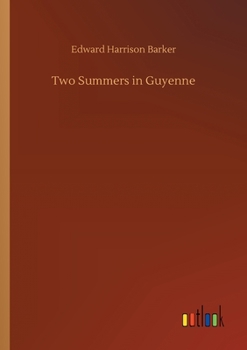 Paperback Two Summers in Guyenne Book