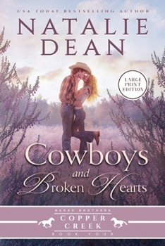 Cowboys & Broken Hearts : Large Print