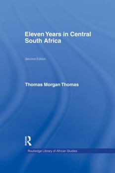 Paperback Eleven Years in Central South Africa Book