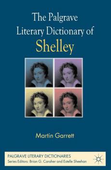 Hardcover The Palgrave Literary Dictionary of Shelley Book