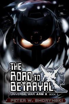 Paperback The Road to Betrayal Book