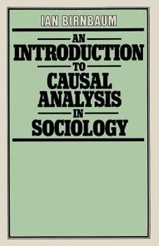 Paperback An Introduction to Causal Analysis in Sociology Book