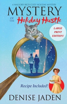Paperback Mystery of the Holiday Hustle: A Mallory Beck Cozy Culinary Mystery Book