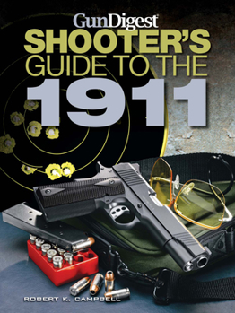 Paperback Gun Digest Shooter's Guide to the 1911 Book