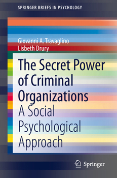 A Community Response to Organized Crime : A Social Psychological Approach