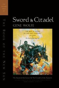 Hardcover Sword & Citadel: The Second Half of 'The Book of the New Sun' Book