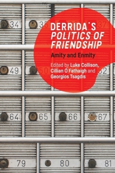 Paperback Derrida's Politics of Friendship: Amity and Enmity Book