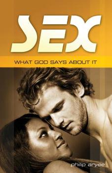 Paperback Sex: What God Says About it Book