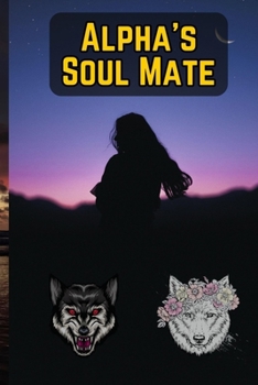 Paperback Alpha's Soul Mate Book