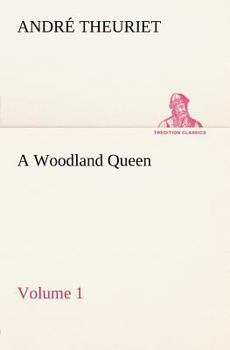 Paperback A Woodland Queen - Volume 1 Book