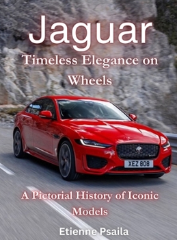 Hardcover Jaguar - Timeless Elegance On Wheels Book