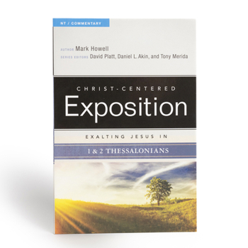 Paperback Exalting Jesus in 1 & 2 Thessalonians Book