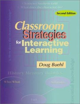 Paperback Classroom Strategies for Interactive Learning Book