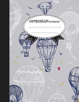Composition Notebook, 8.5 x 11, 110 pages: Balloon Art Style :