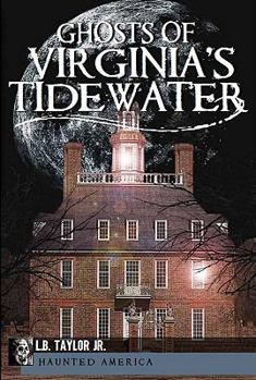 Paperback Ghosts of Virginia's Tidewater Book