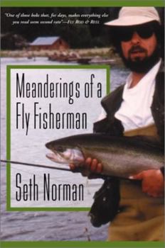 Paperback Meanderings of a Fly Fisherman Book