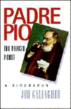Paperback Padre Pio: The Pierced Priest Book