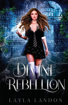 Divine Rebellion (Kat Sanders Series) - Book #6 of the Kat Sanders