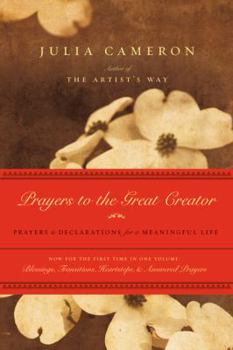 Hardcover Prayers to the Great Creator: Prayers and Declarations for a Meaningful Life Book